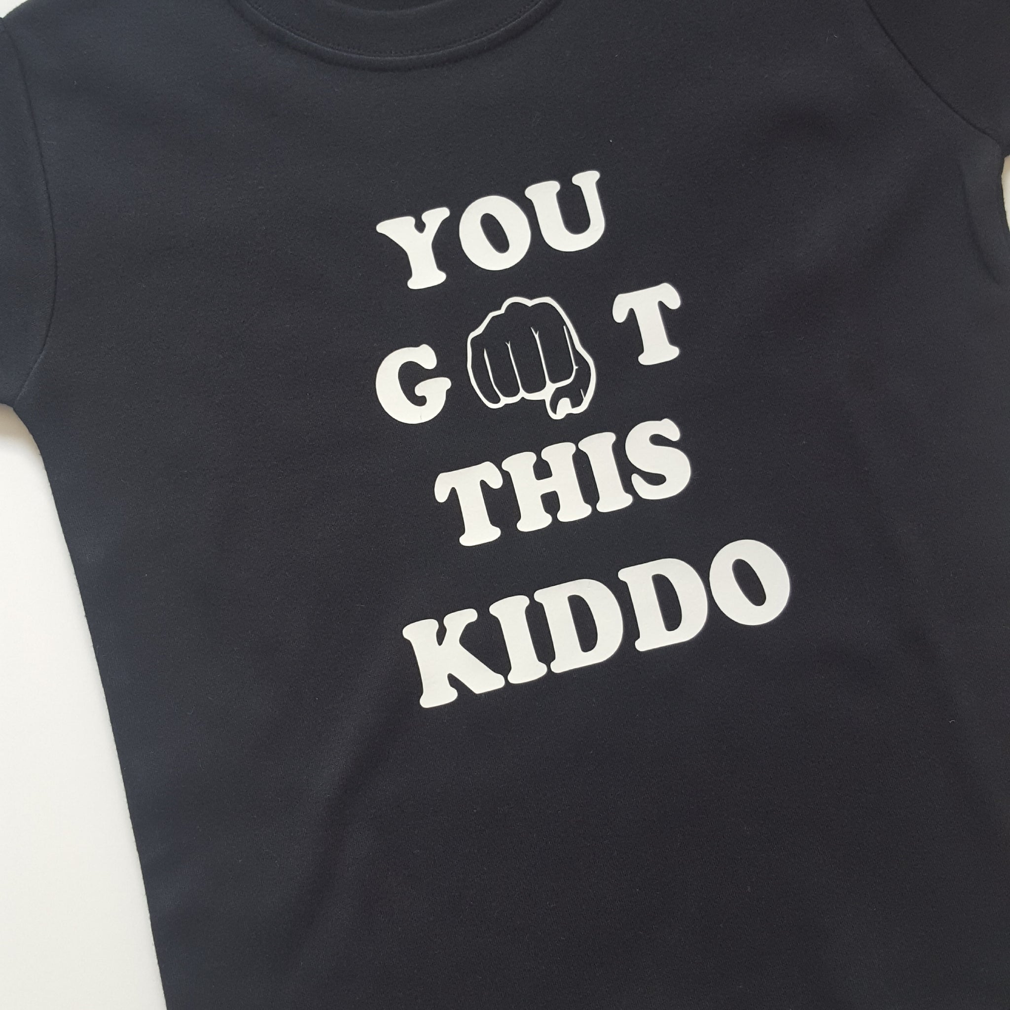You Got This Kiddo Slogan T-Shirt 